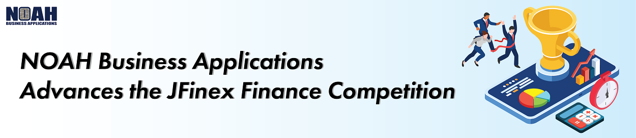 NOAH Business Applications advances the JFinex finance competition