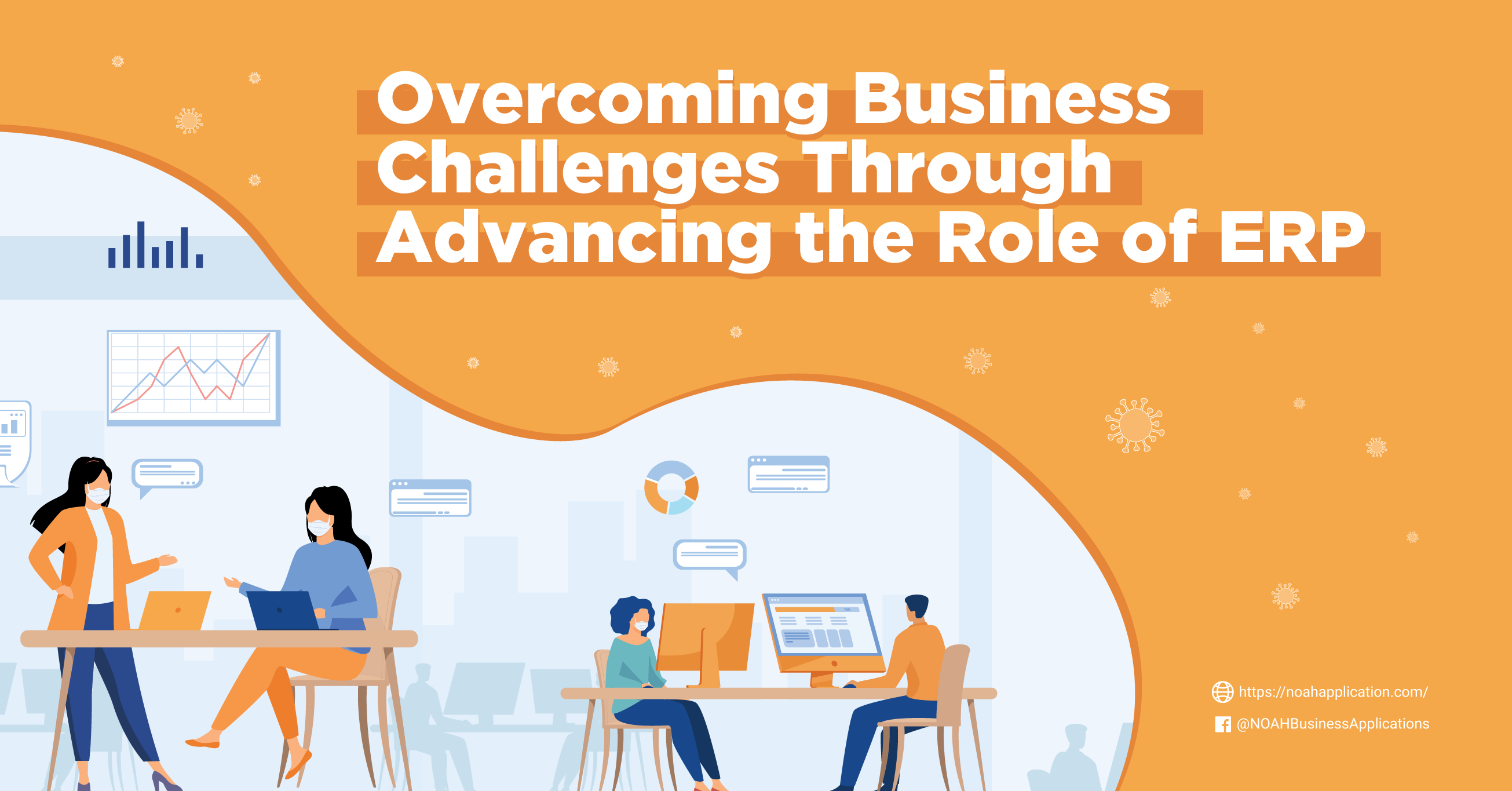 Overcoming Business Challenges Through Advancing the Role of ERP • NOAH Business Applications